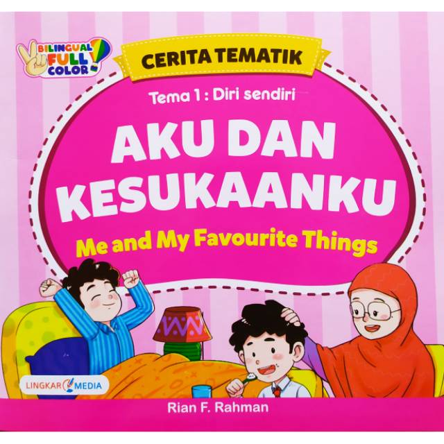 Buku Cerita Tematik Aku Dan Kesukaanku Bilingual Full Colour Shopee Indonesia