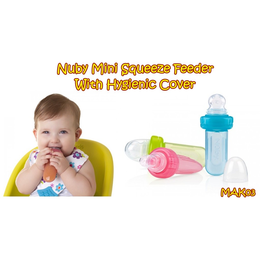 MAK03 Nuby Mini Squeeze Feeder With Hygienic Cover