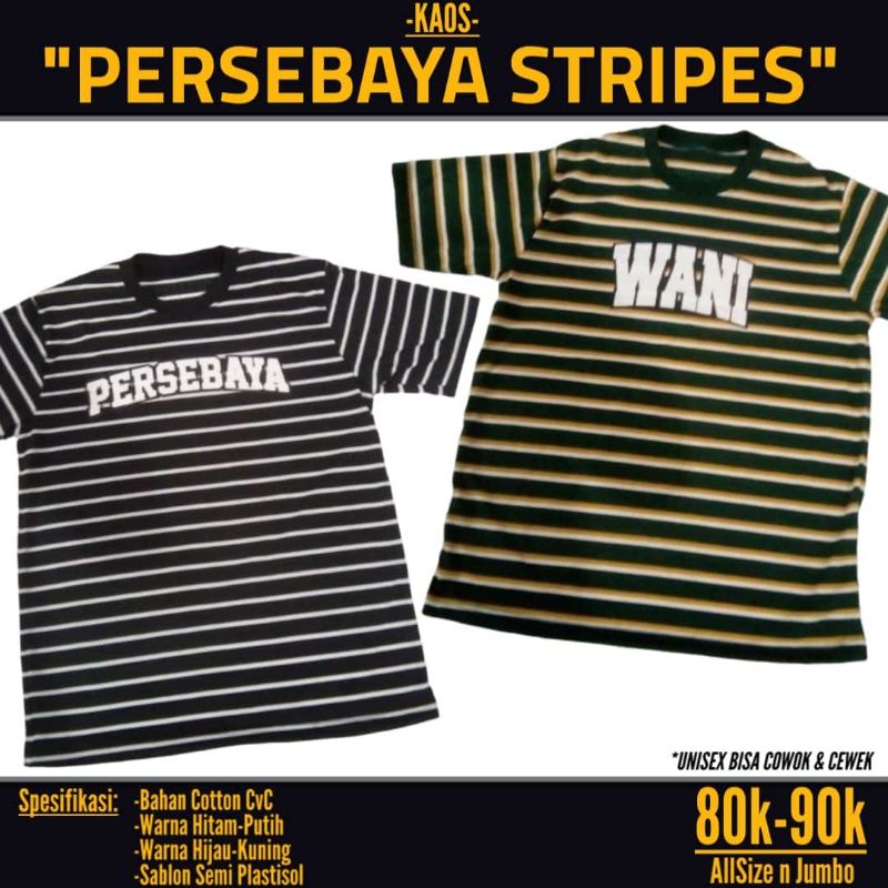 KAOS PERSEBAYA strip kombinasi (PREMIUM)