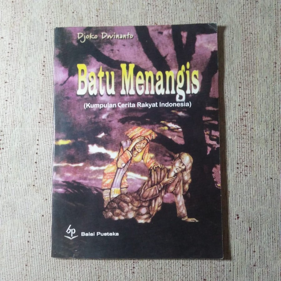 Batu Menangis (Kumpulan Cerita Rakyat Indonesia), Djoko Dwinanto