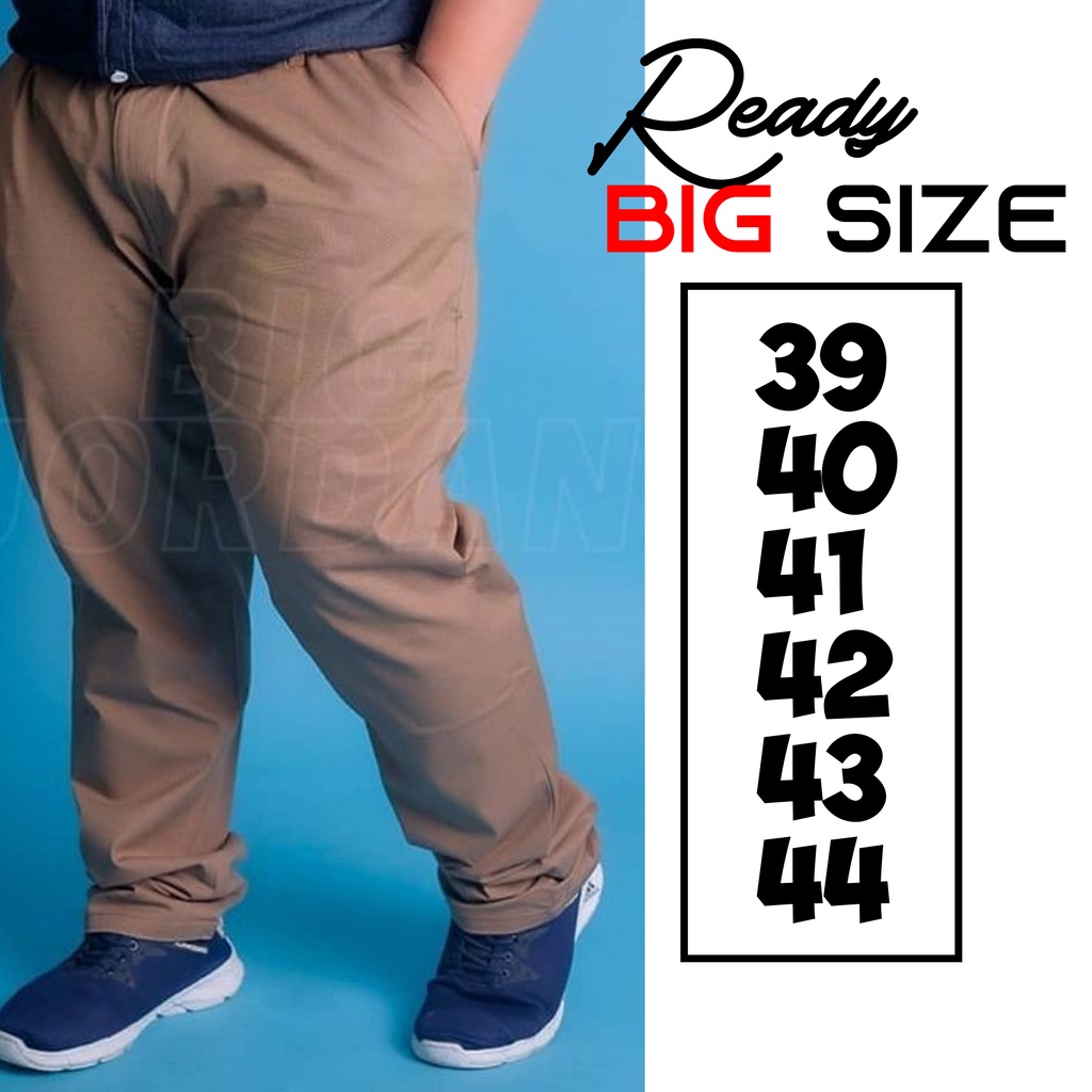 Celana Chino Big Size  JUMBO Panjang Pria Big Size Jumbo 40-48 Original Reguler Fit Distro Premium