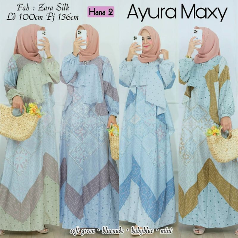 AYURA MAXY/DRESS/GAMIS/DRESS MUSLIM/DRESS MURAH/PAKAIAN MUSLIM WANITA/FASHION MUSLIM By:Hana