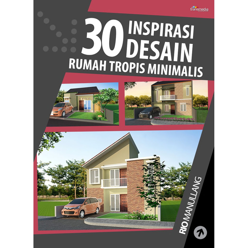 Jual 30 Inspirasi Desain Rumah Tropis Minimalis Indonesia Shopee Indonesia