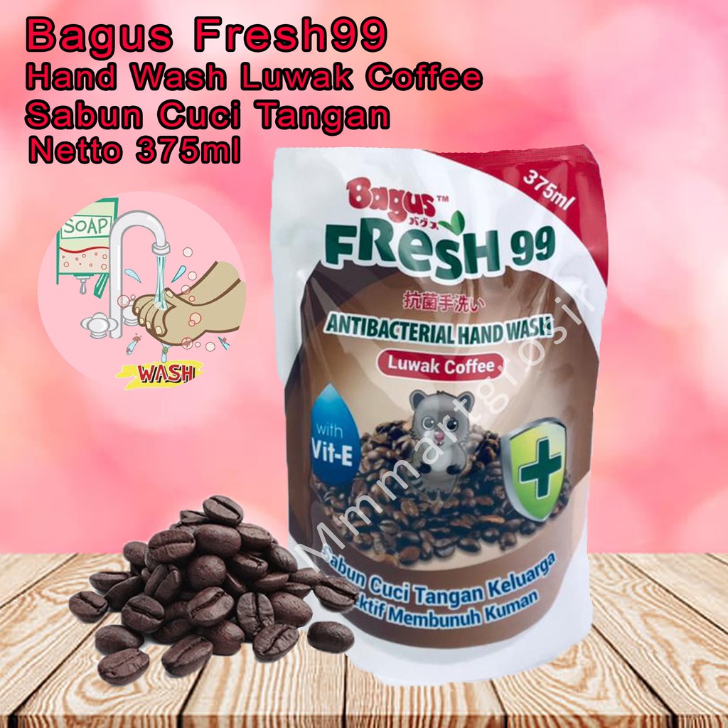 Bagus Fresh99 / Hand Wash Luwak Coffee / Sabun Cuci Tangan / 375ml