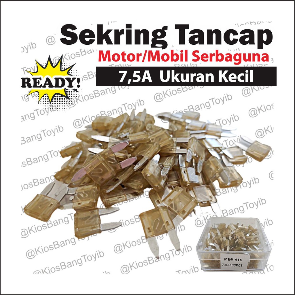 Sekring Tancap/Fuse Tancap Motor Mobil Besar Kecil 5A 7,5A 10A 15A 20A  Serbaguna