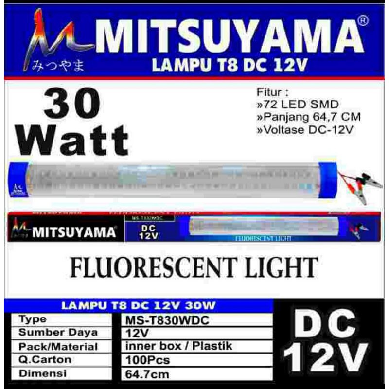 821ZE Lampu LED T8 DC 12V Aki 30 Watt / 15 watt72 LED SMD Mitsuyama MS-T830WDC
