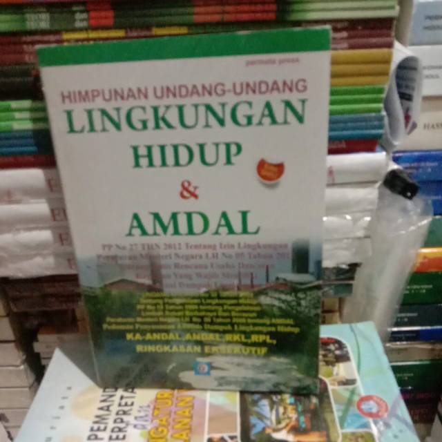 Himpunan undang undang lingkungan hidup dan amdal