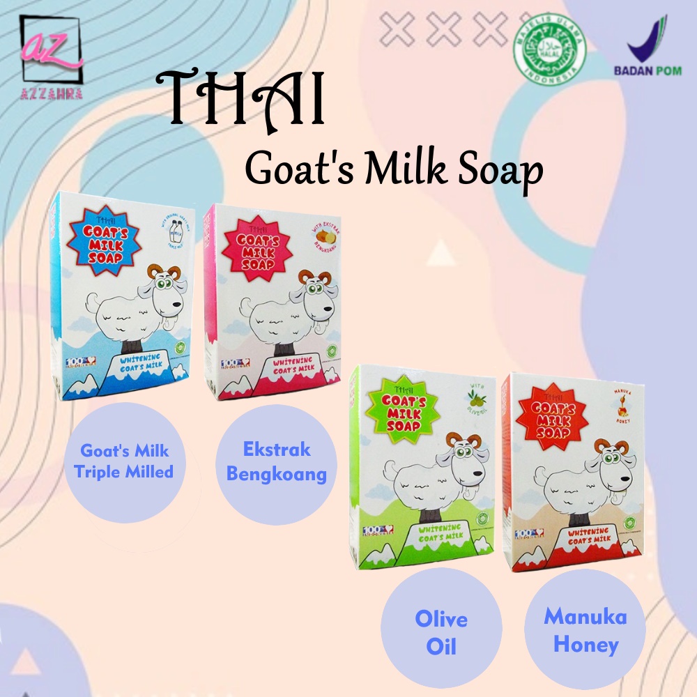 THAI SKIN CARE Goat's MIlk Soap Whitening Goat's MIlk - 100gr (Munaka Honey/Bengkoang/Olive Oil/Ori) ORIGINAL BPOM