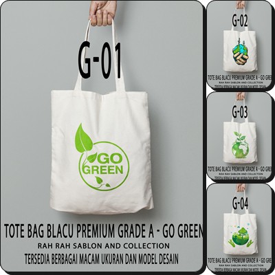 Tas Totebag Blacu Sablon Go Green