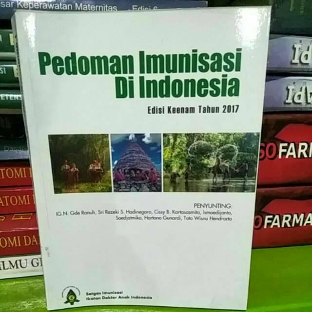 Jual Pedoman Imunisasi Di Indonesia Edisi 6 Thn 2017 | Shopee Indonesia