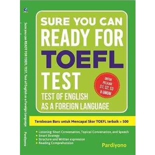 

Sure You Can! Ready For TOEFL Test - Pardiyono, Drs