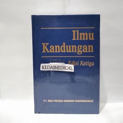 (ORIGINALBUKU ILMU KANDUNGAN EDISI KETIGA SARWONO