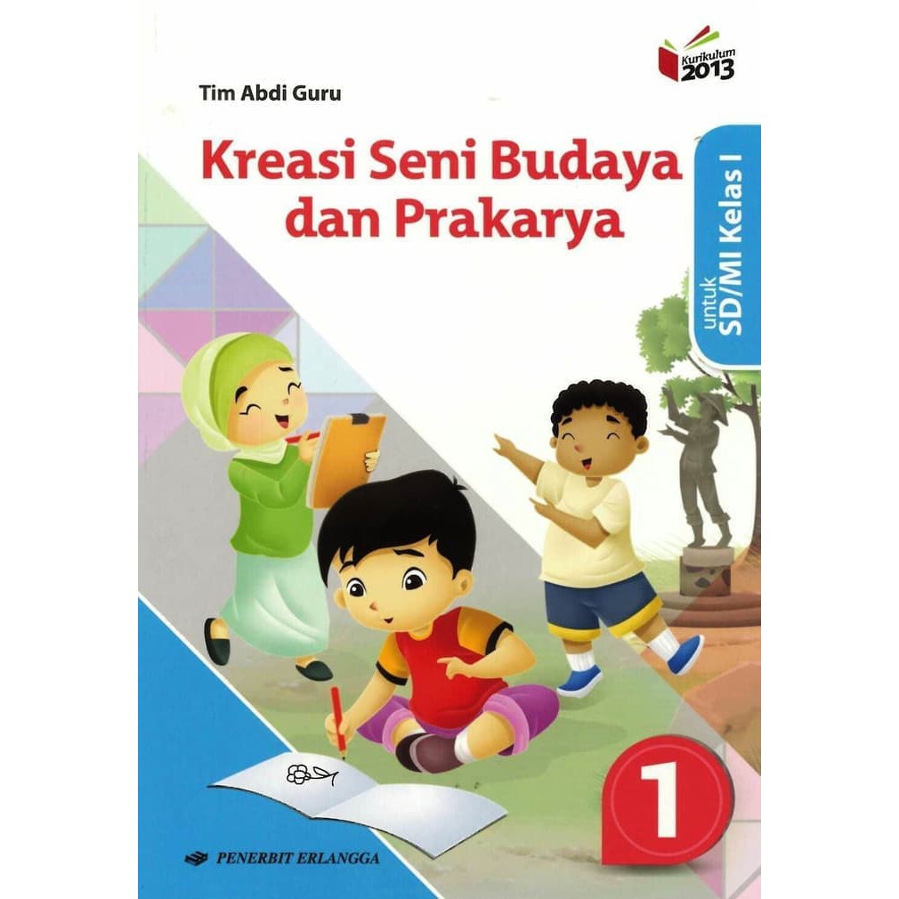 0027000150 - BUKU ERLANGGA (ORIGINAL) KREASI SENI BUDAYA & PRAKARYA SD KELAS 1 K13N
