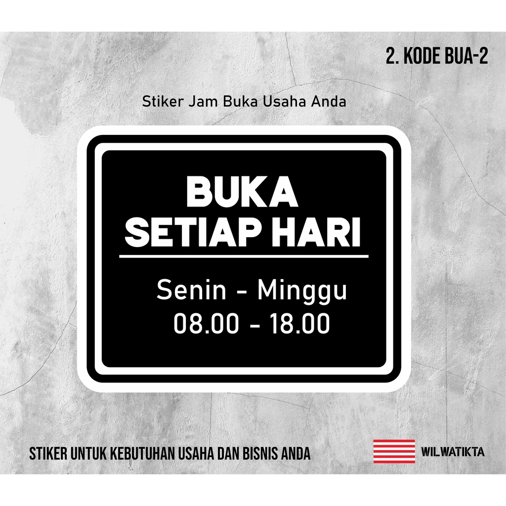 

Stiker Sign Buka Tiap Hari