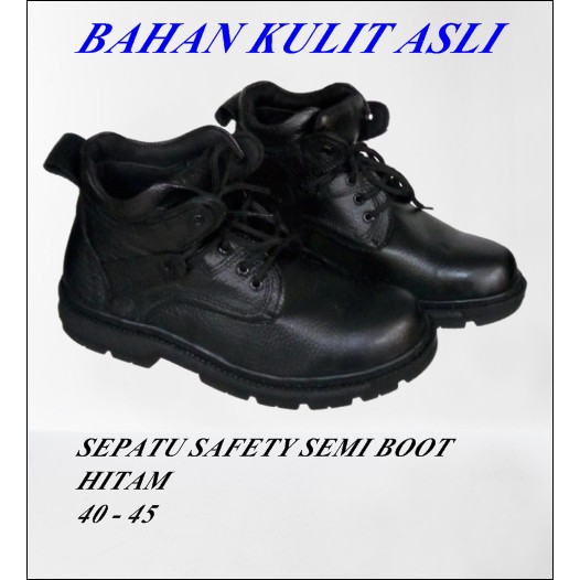 Sepatu Pria Safety Semi Boot Kulit Asli Sepatu Kerja Industri Warna Hitam