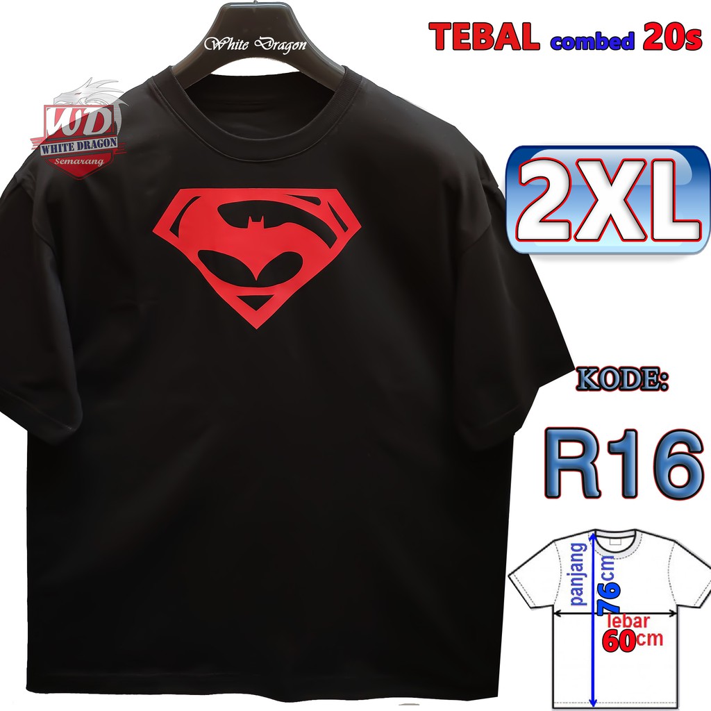 KAOS 2XL BATMAN SUPERMAN  BIG SIZE JUMBO KODE R16