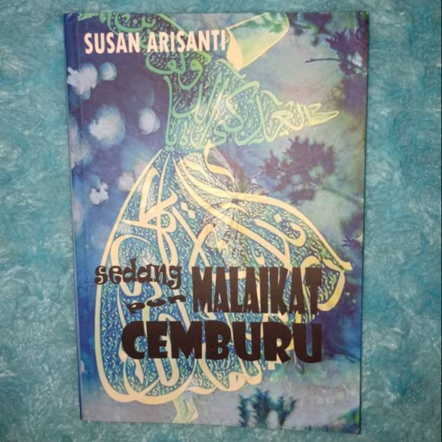 Novel Wattpad Rare Sedang Malaikatpun Cemburu - Susan Arisati
