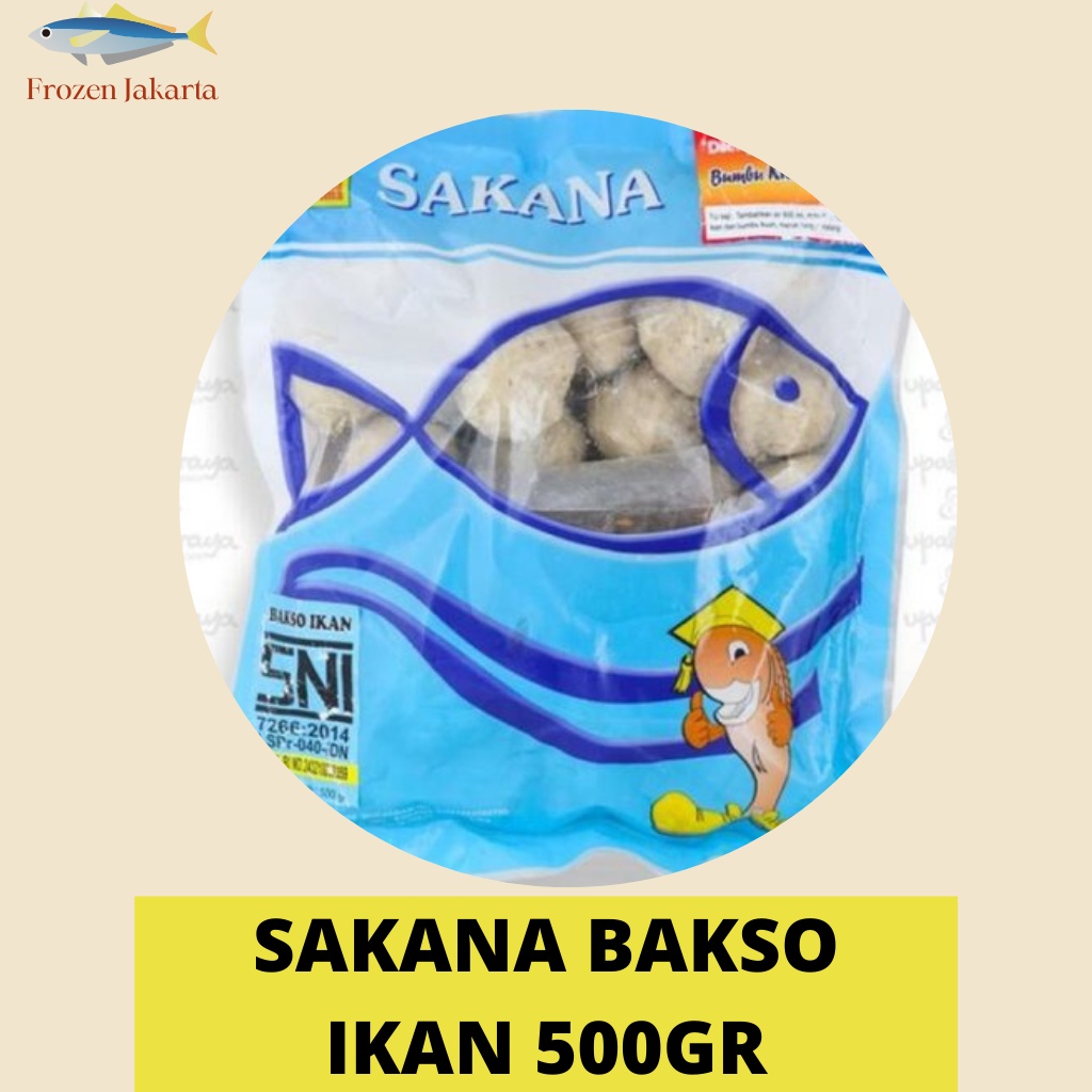 SAKANA Bakso Ikan Super 500gr + Bumbu Sakana Food Halal Tanpa Pengawet FROZEN JAKARTA CABANG DEPOK