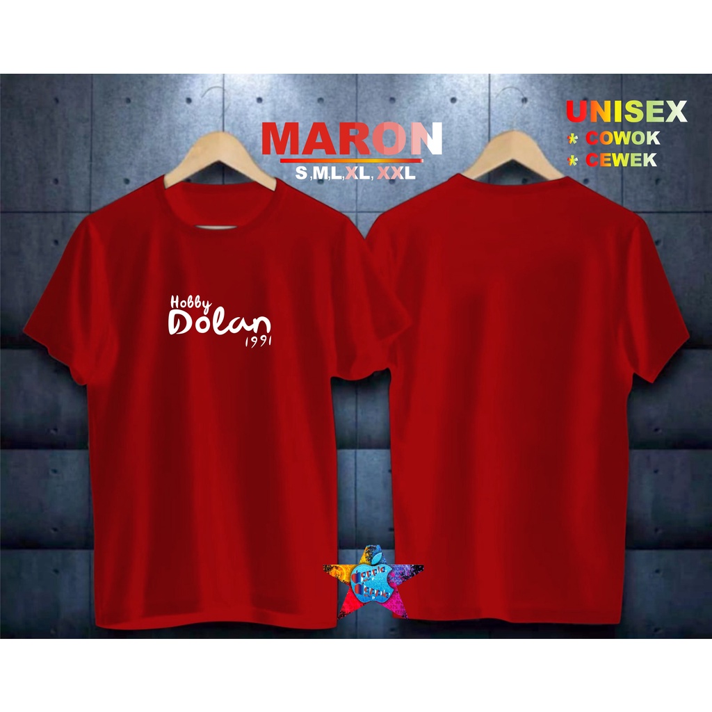 COD/KAOS HOBBY DOLAN/KAOS TERLARIS KUALTAS TERJAMIN/KAOS PRIA DISTRO HIT/KAOS BANDUNG/KAOS KEREN/KAOS MURAH//KAOS DISTRO/KAOS BERGAMBARKAOS DISTRO/KAOS PRIA DAN WANITA/KAOS KATA KATA LUCU/KAOS VIRAL/KAOS PROMO