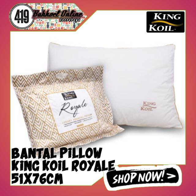 Bantal King Koil ROYALE PILLOW original