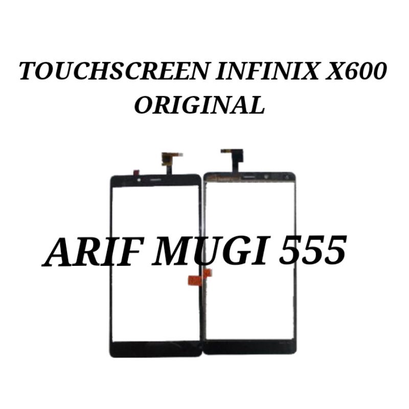 TOUCHSCREEN TS LAYAR SENTUH INFINIX X600 ORIGINAL