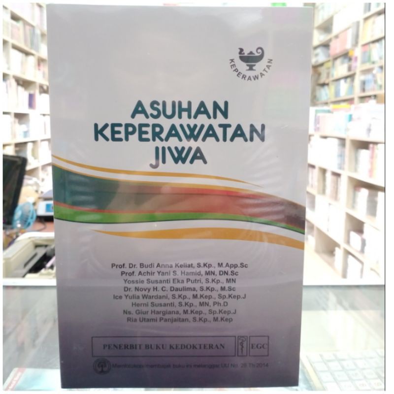 Asuhan Keperawatan Jiwa - Budi Anna Keliat