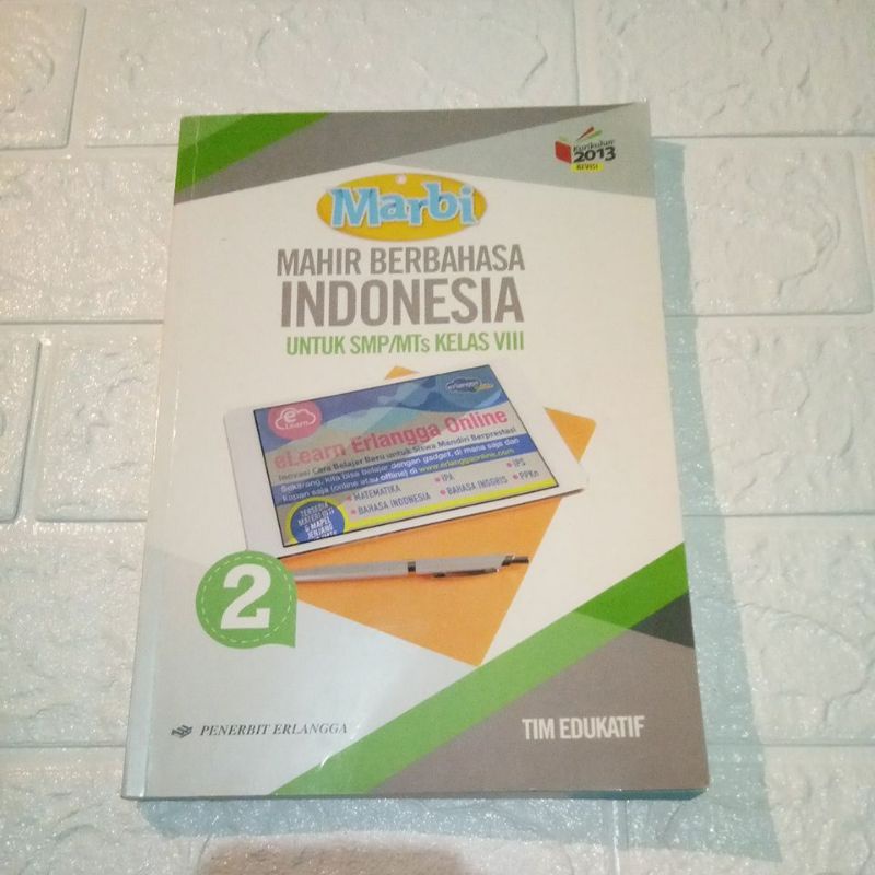 

Buku Mahir Berbahasa Indonesia (Marbi) Jilid 2 Kelas 8 SMP, K13, Penerbit Erlangga.