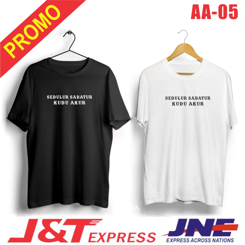 MURAH!!! KAOS SEDULUR SALEMBUR KUDU AKUS/ AA-05 KAOS COMBED30S