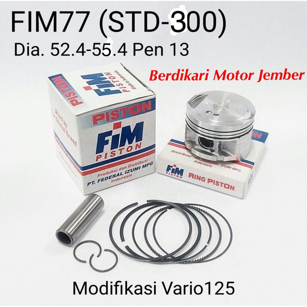 Piston Kit Fim77-Fim77XB Vario 125 Ov. STD - 3.00 Dia. 52.4 52.65 52.9 53.15 53.4 53.9 54.4 54.9 55.