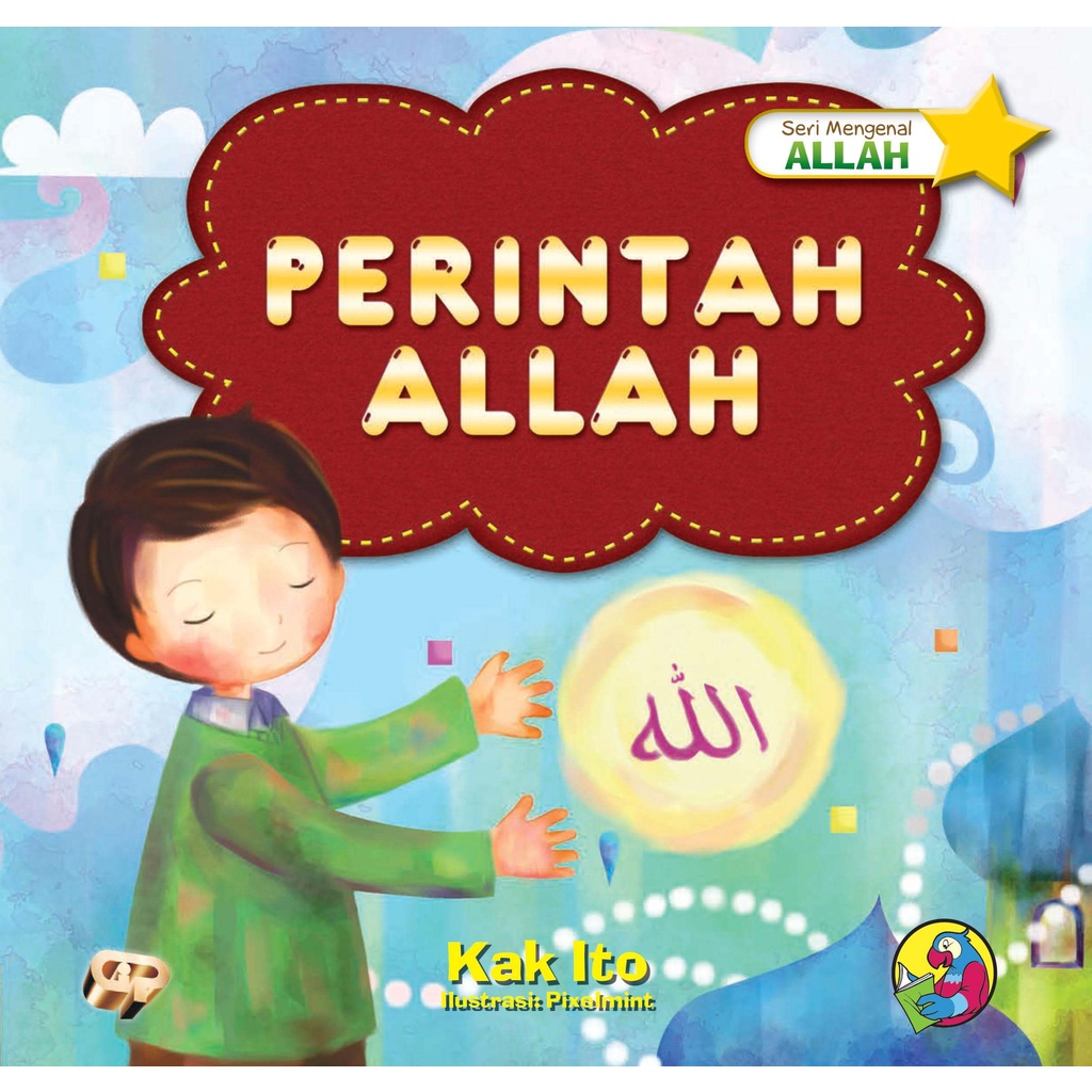 Buku Seri Mengenal Allah 1 : Perintah Allah - Gema Insani 100% Original