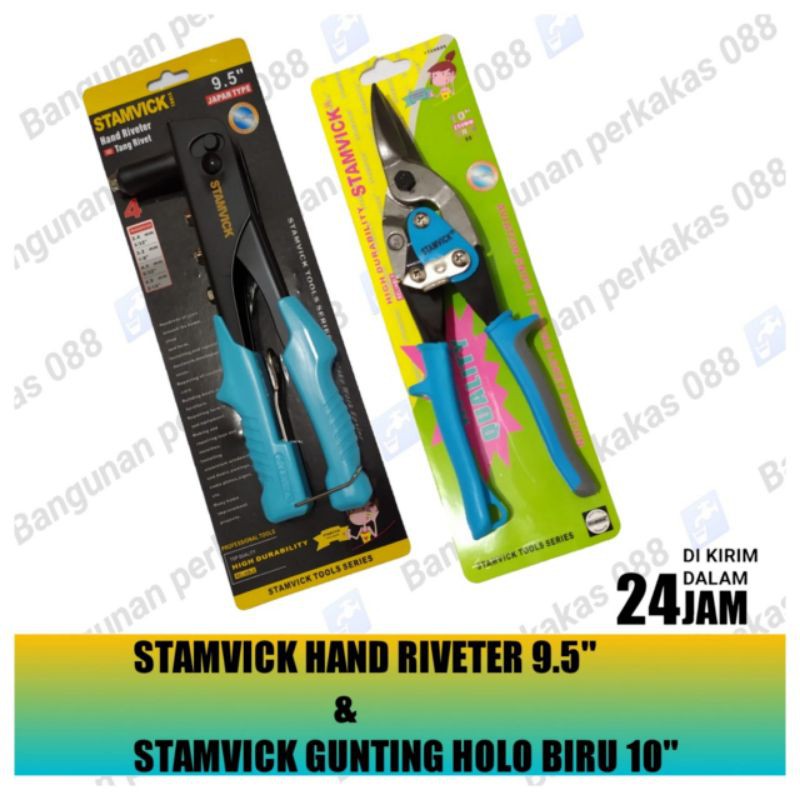 PAKET 2-1 STAMVICK TANG RIVET JAPAN 9.5&quot; + GUNTING BAJA RINGAN 10&quot; BIRU / GUNTING HOLO/ TANG RIVETER