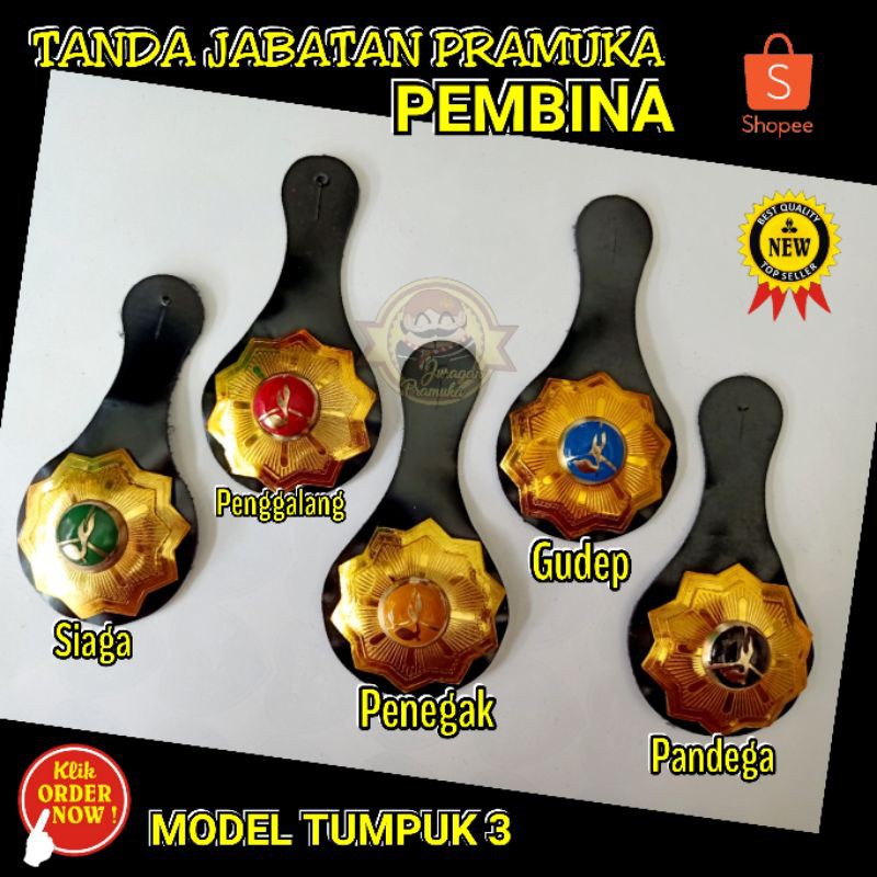 TANDA JABATAN TUMPUK PEMBINA SIAGA PENGGALANG PENEGAK GUDEP PANDEGA ( PRAMUKA )