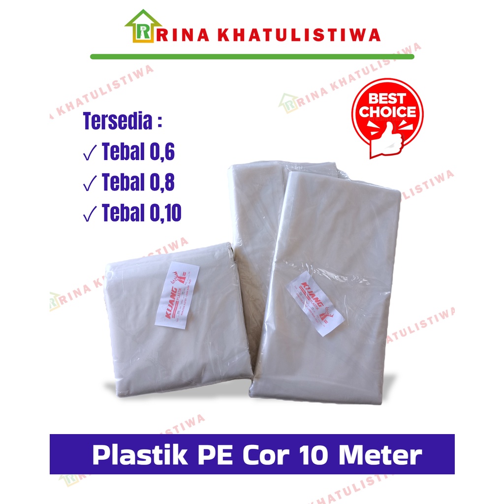 Plastik PE Cor 10meter Kijang tebal 0,6mm, 0,8mm, 0,10mm
