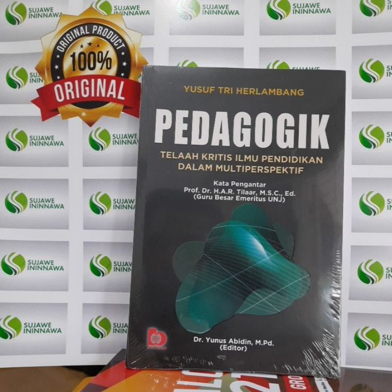 SI-BA Pedagogik : Telaah Kritis Ilmu pendidikan dalam multiperspektif