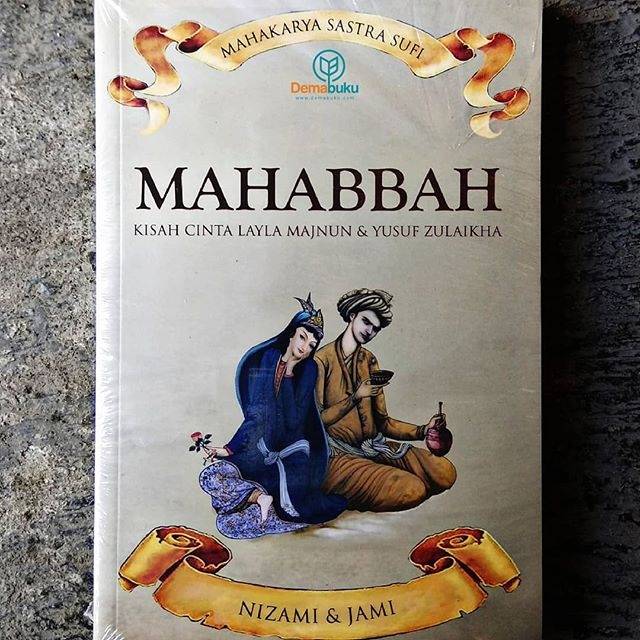 Mahabbah - Nizami Ganjavi & Hakim Nuruddin Abdurrahman Jami