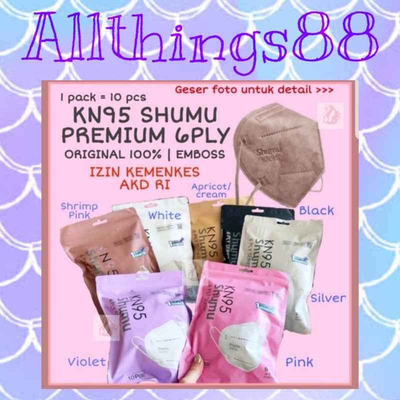 Masker SHUMU PREMIUM  KN95 Dewasa 6ply 10pcs Warna Netral ORIGINAL ijin KEMENKES AKD Hijab Mask