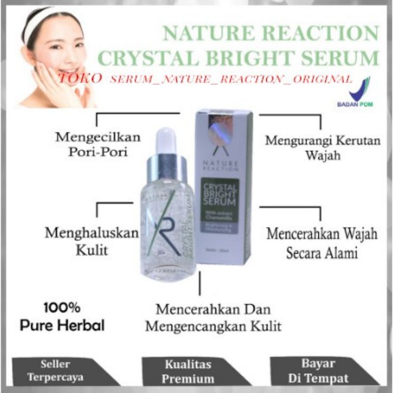 NATURE REACTION CRYSTAL BRIGHT SERUM ORIGINAL | SERUM JERAWAT PEMUTIH WAJAH |