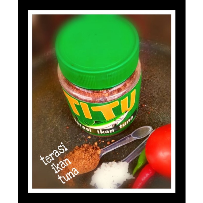 

Terasi ikan tuna/terasi ikan/terasi udang/terasi bangka/terasi abc/sambal terasi/bumbu/ikan tuna