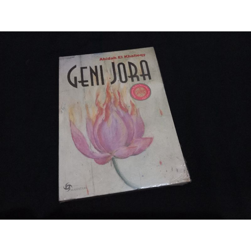 Geni Jora karya Abidah El Khalieqy (pemenang novel DKJ 2000)