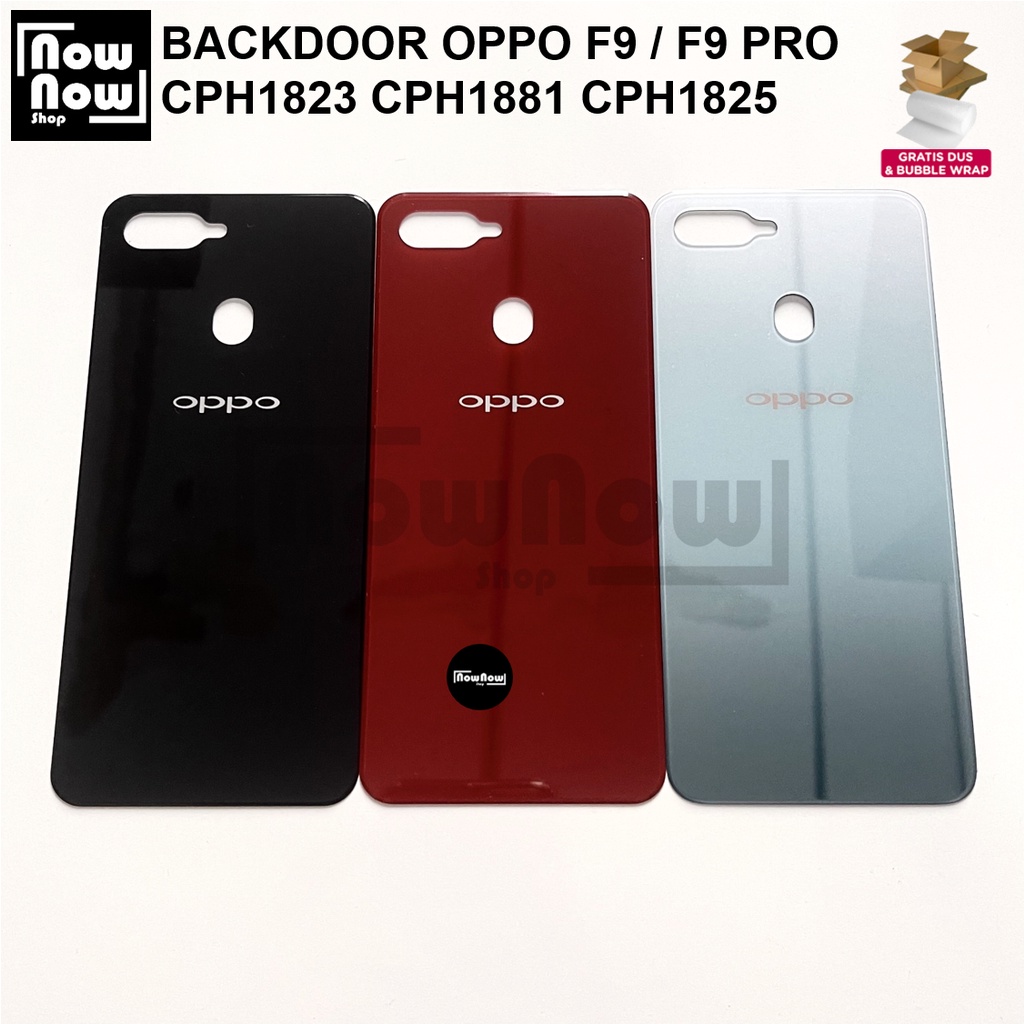 Backdoor Tutup Belakang Baterai Oppo F9 F9 Pro CPH1823 CPH1881 CPH1825 Backcover Back Casing Housing Cover Belakang Back Case