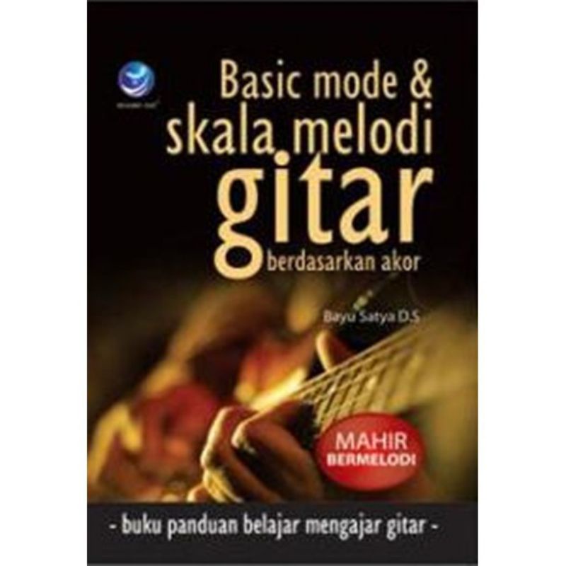 basic mode dan skala melodi gitar