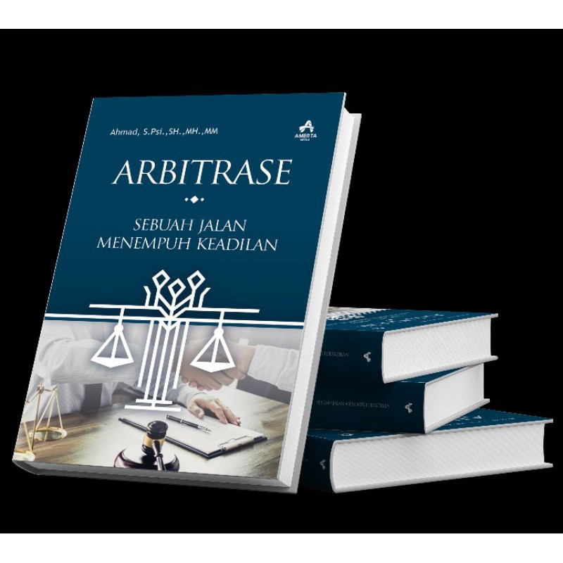 Buku ARBITRASE sebuah jalan menempuh keadilan