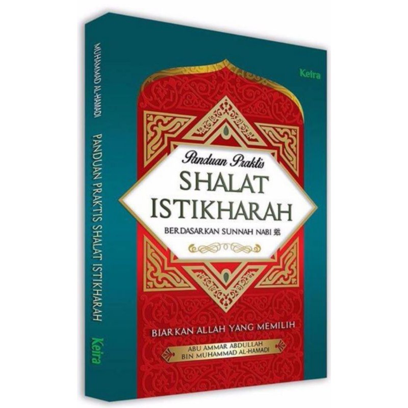 ORI buku teks panduan praktis sholat istikharah berdasarkan Sunnah nabi Muhammad Saw penerbit keira