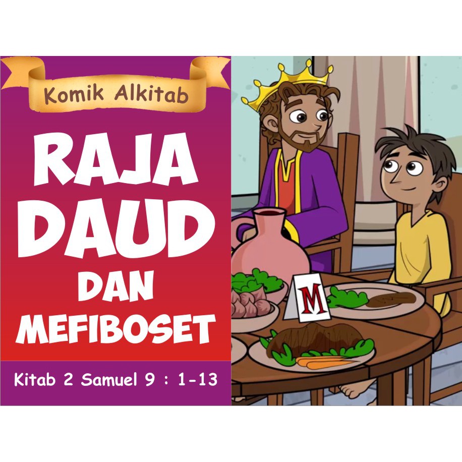 buku komik cerita alkitab anak - RAJA DAUD DAN MEFIBOSET