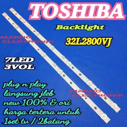 BL BACKLIGHT LED TV TOSHIBA 32L2800VJ 32L2800 VJ 7K 3V