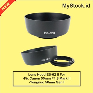Lens Hood ES-62 II For Lensa Canon EF Fix 50MM F1.8 II ES62 Lensa Yongnuo YN 50mm F1.8 Gen I