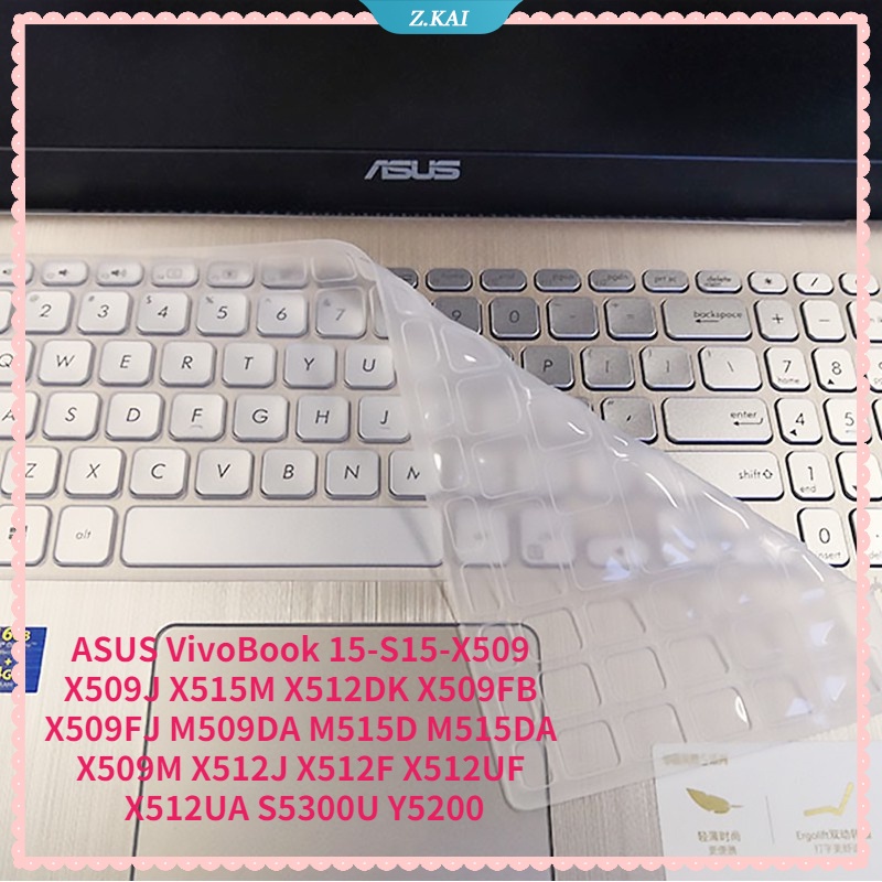 Film Pelindung Keyboard ASUS VivoBook 15-S15-X509 X509J X515M X512DK X509FB X509FJ 15.6inci M509DA M512D5U X5U Ua X5U / Y5U / M512 / X5U / X5U / X5U Uafj 15.6 Inci