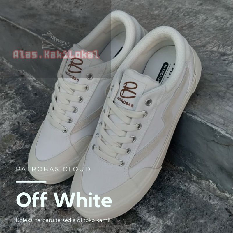 Sepatu Patrobas Cloud Off White Low/High