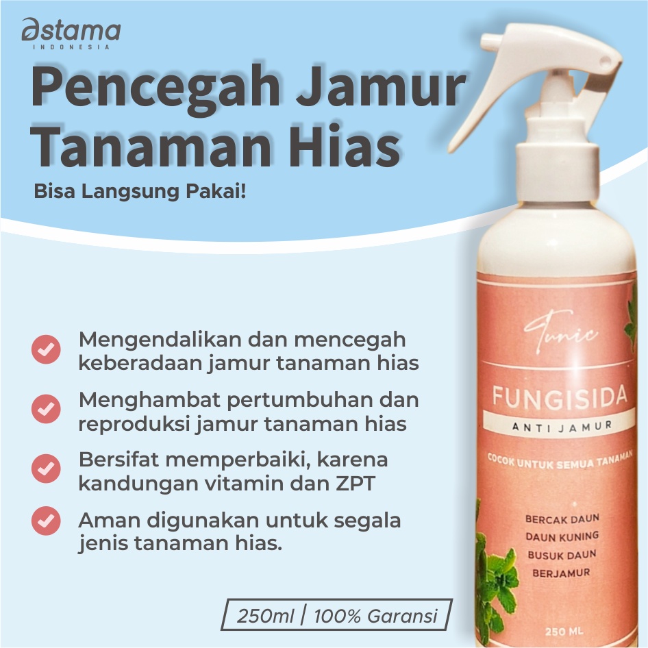 ASTAMA - PEMBASMI JAMUR TANAMAN HIAS TUNIC FUNGISIDA