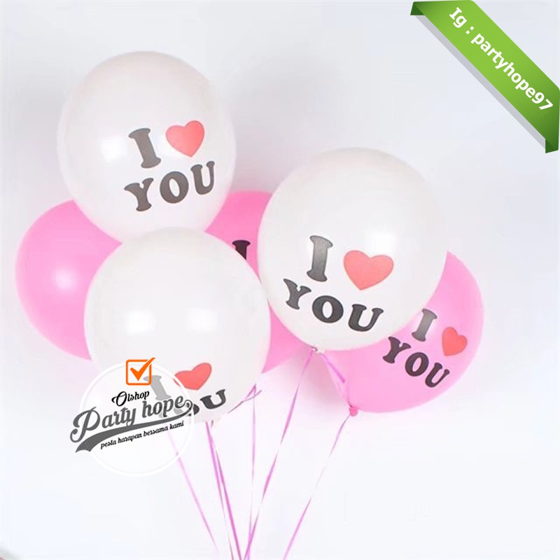 Balon Latex Motif I LOVE YOU / Balon Pink / Balon Putih / Balon Sablon ...